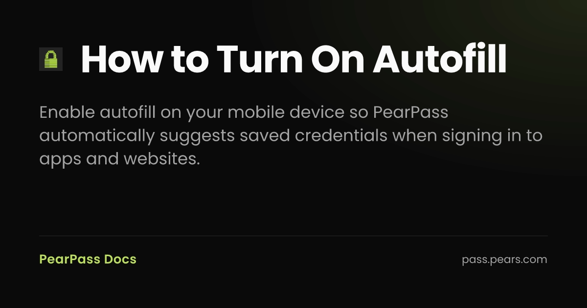 Auto Fill Install How to Turn On Autofill